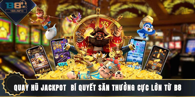 Quay hũ Jackpot