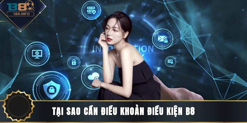 Tại sao cần điều khoản điều kiện B8